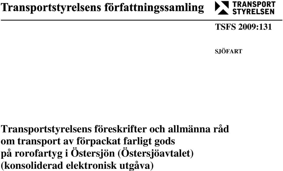 farligt gods på rorofartyg i Östersjön