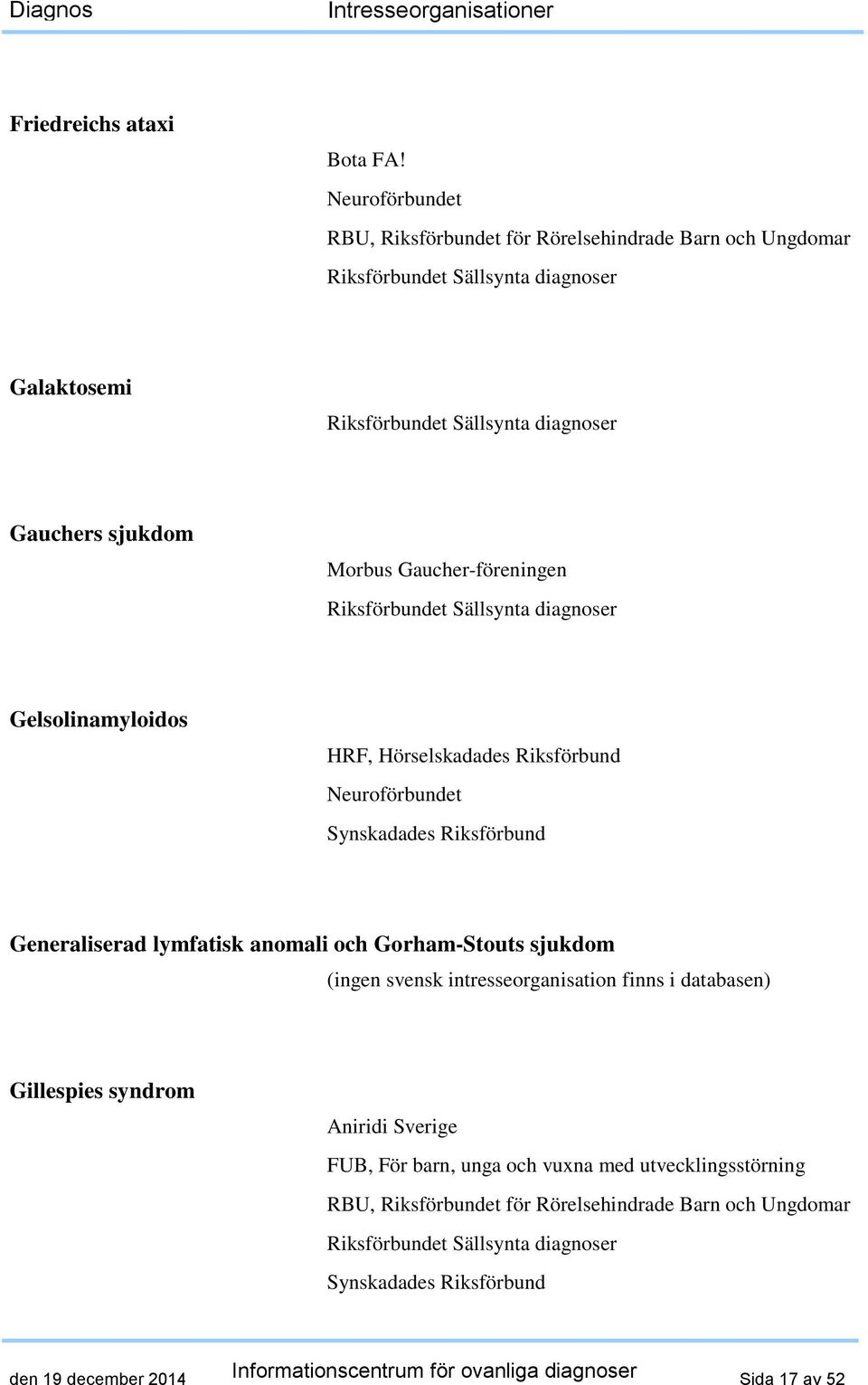 HRF, Hörselskadades Riksförbund Generaliserad lymfatisk anomali och