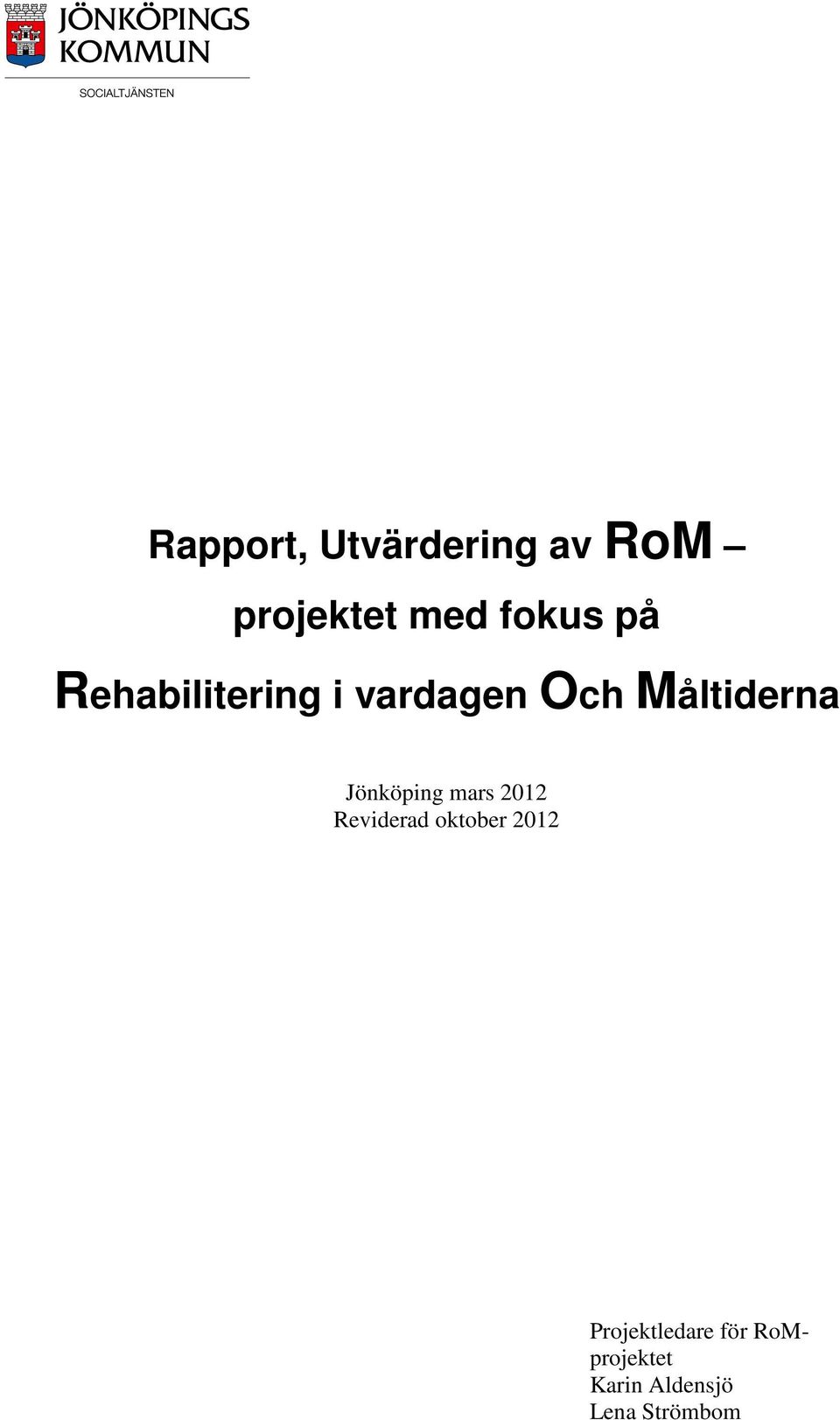 Jönköping mars 2012 Reviderad oktober 2012