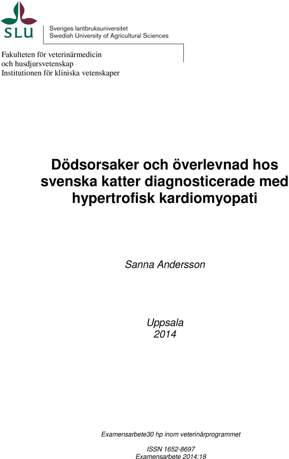 diagnosticerade med hypertrofisk kardiomyopati Sanna Andersson Uppsala