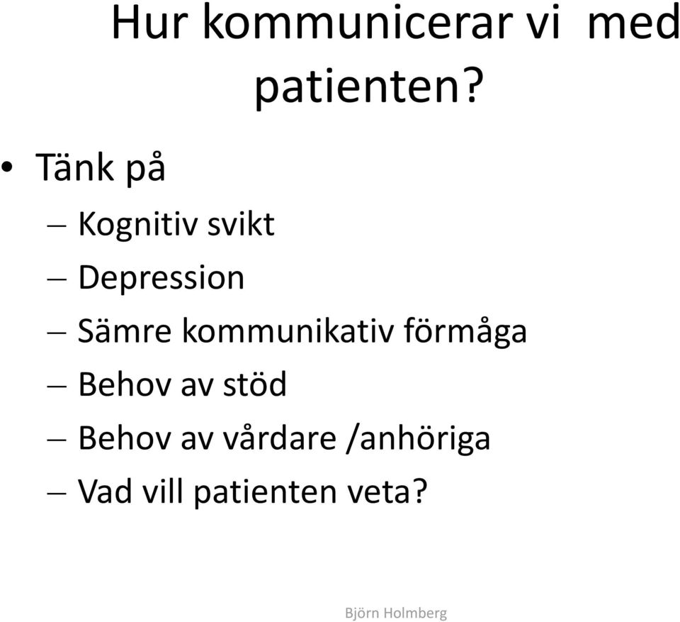 Kognitiv svikt Depression Sämre