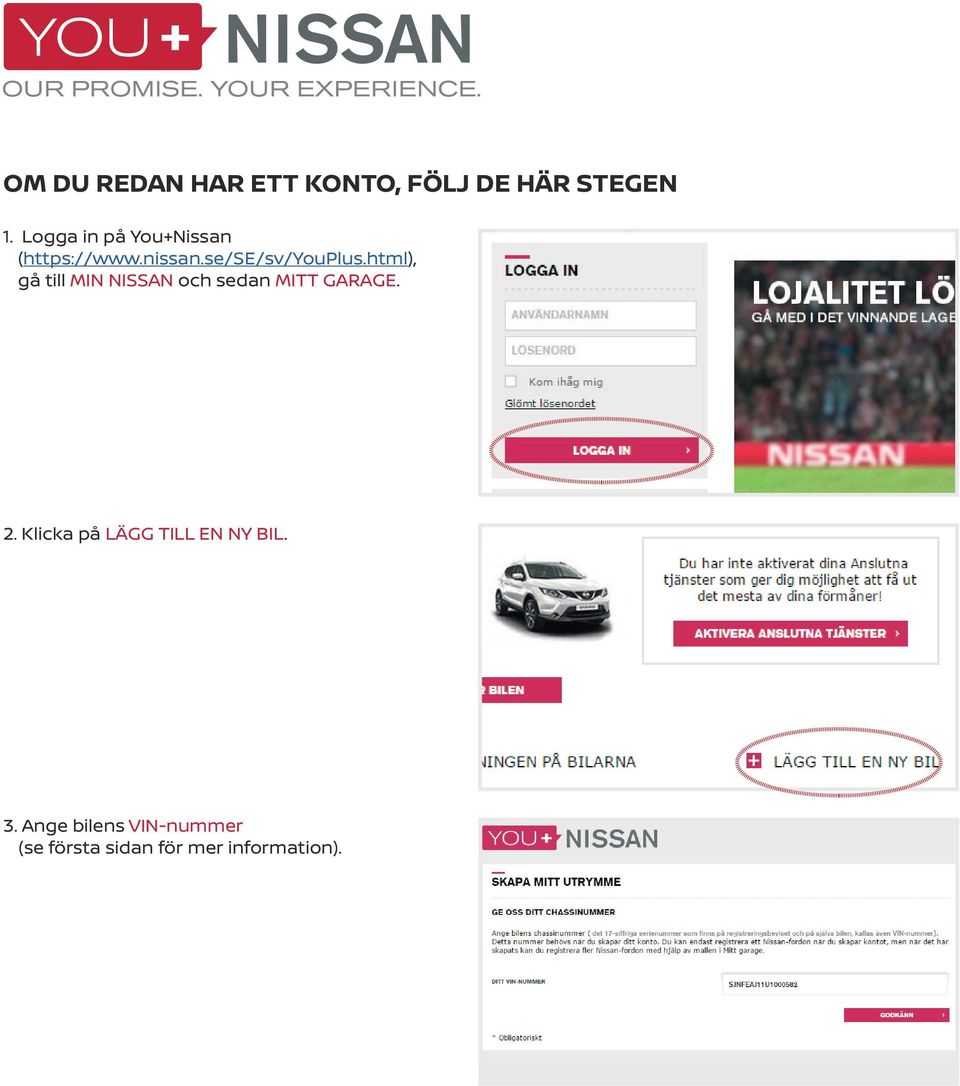 html), gå till MIN NISSAN och sedan MITT GARAGE. 2.