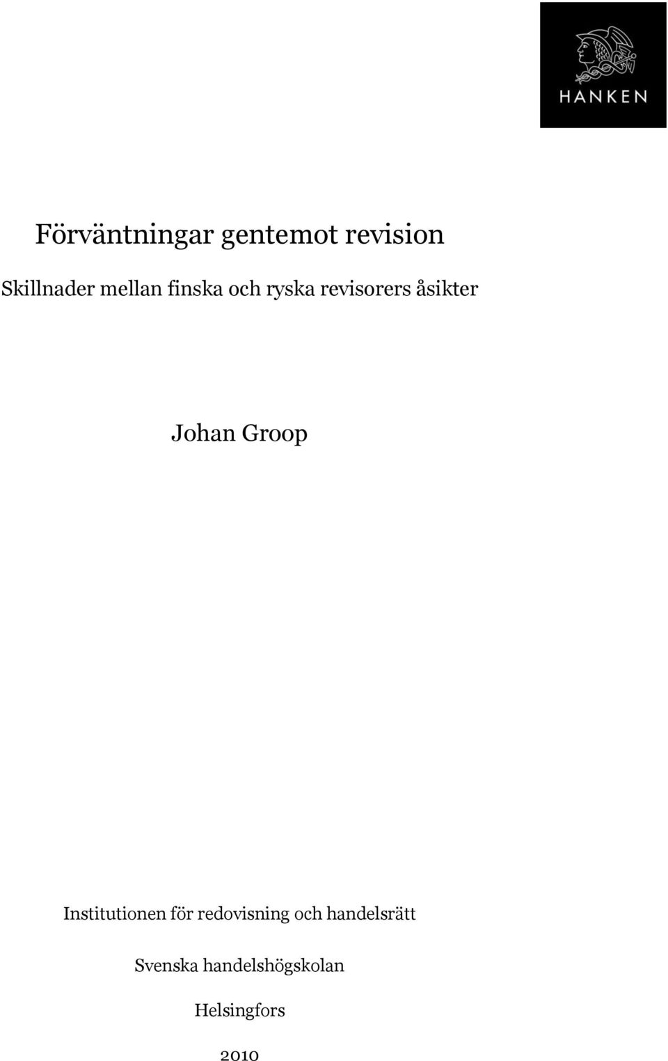 Johan Groop Institutionen för redovisning och