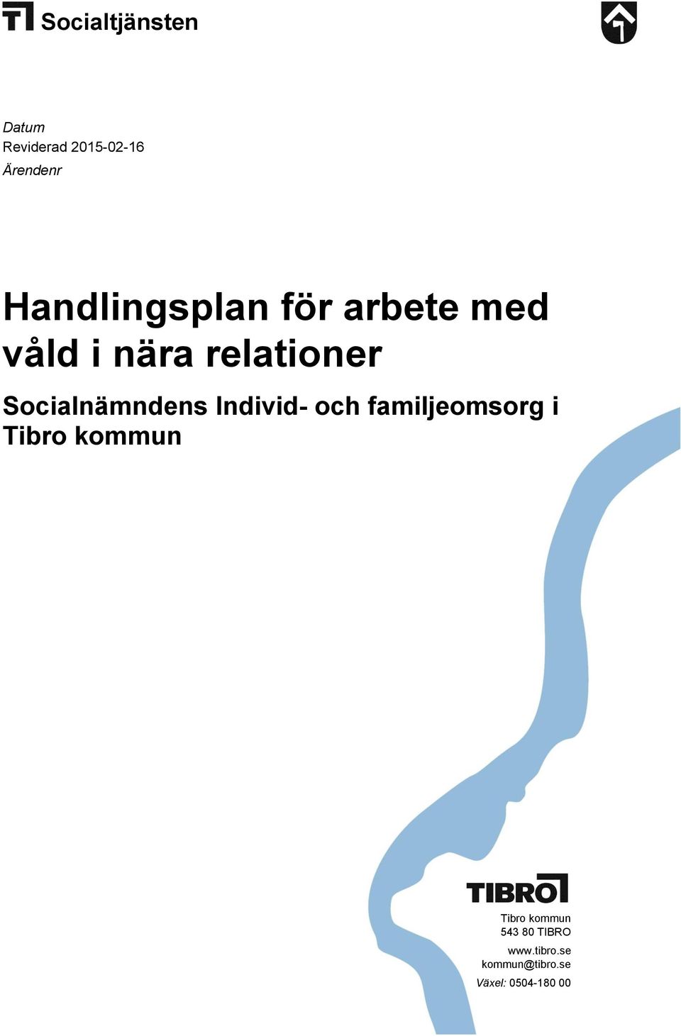 Socialnämndens Individ- och familjeomsorg i Tibro kommun