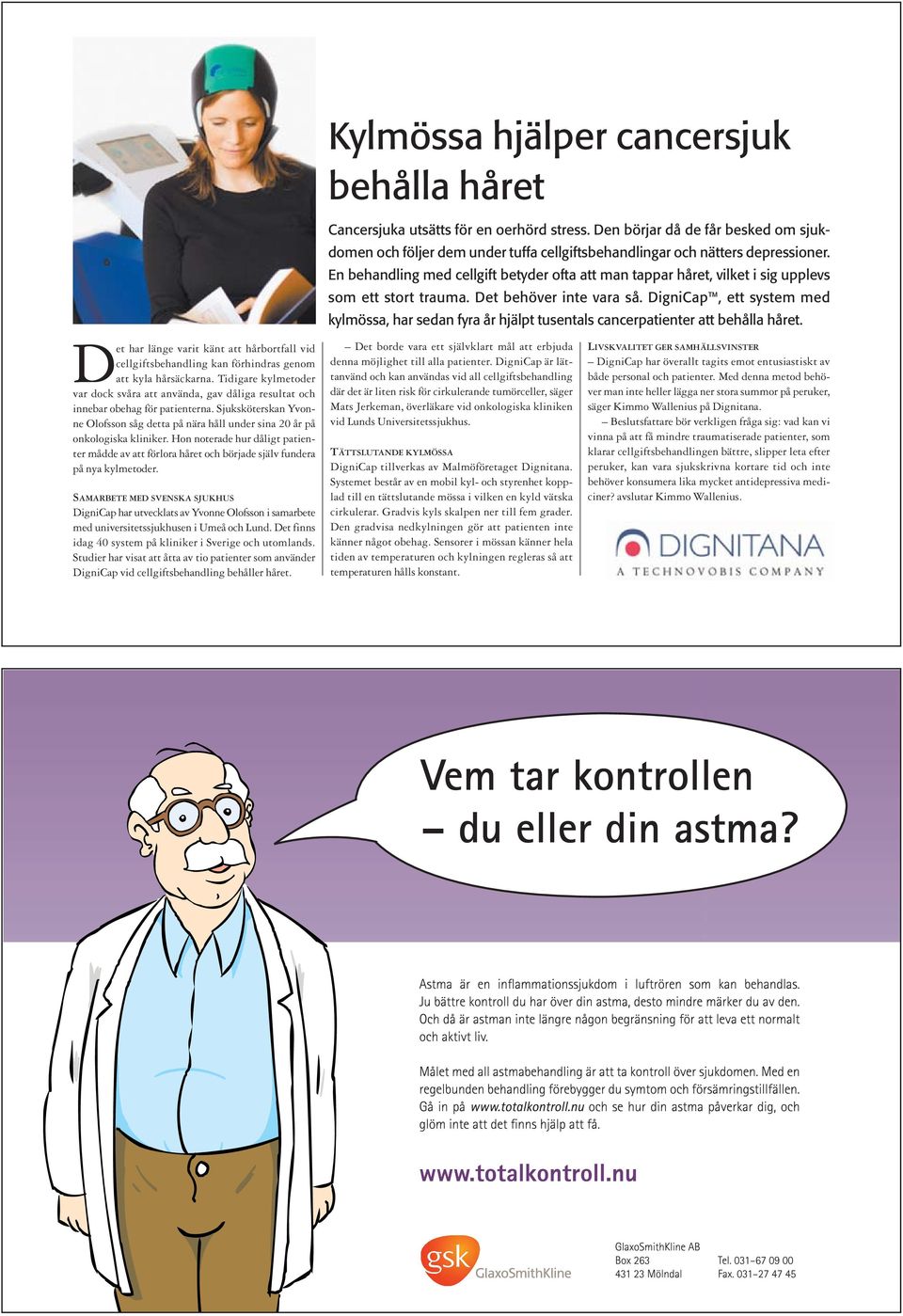 DigniCap, ett system med kylmössa, har sedan fyra år hjälpt tusentals cancerpatienter att behålla håret.