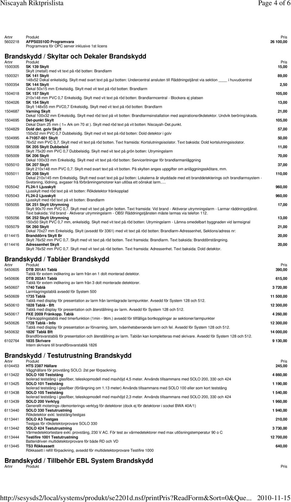 Skylt med svart text på gul botten: Undercentral ansluten till Räddningstjänst via sektion i huvudcentral 1500354 SK 144 Skylt 2,50 Dekal 50x15 mm Enkelsidig.