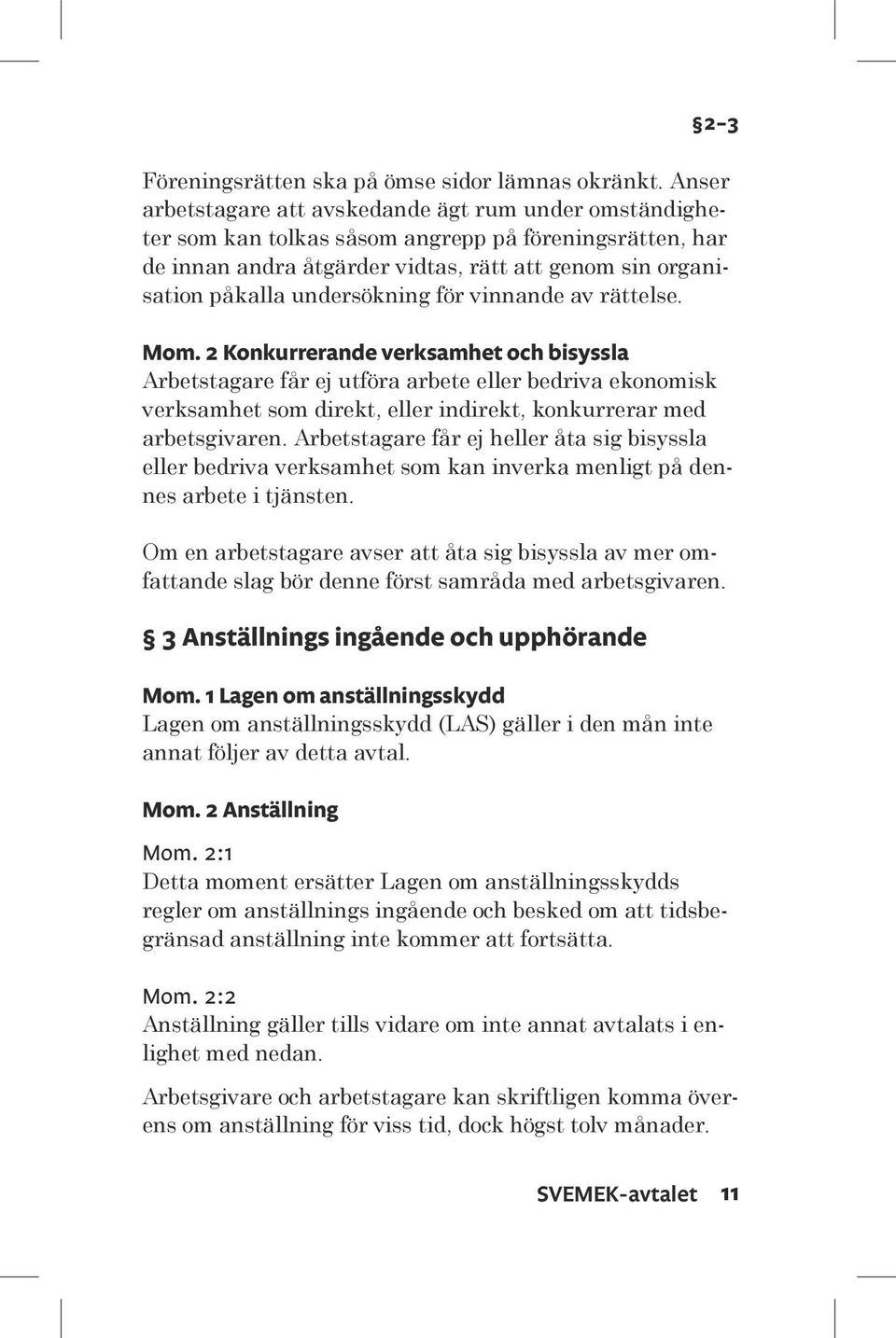 undersökning för vinnande av rättelse. Mom.