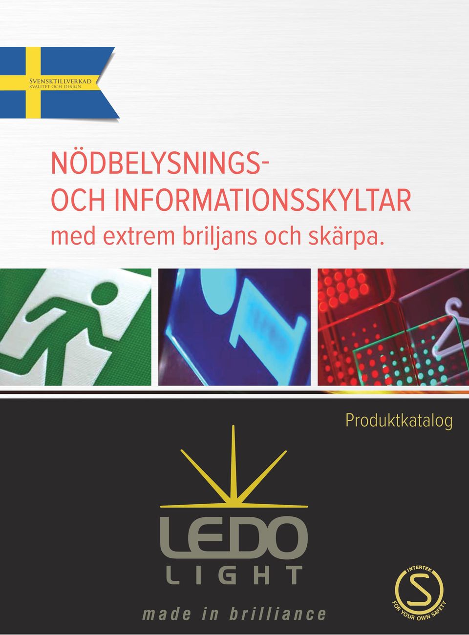 INFORMATIONSSKYLTAR med extrem