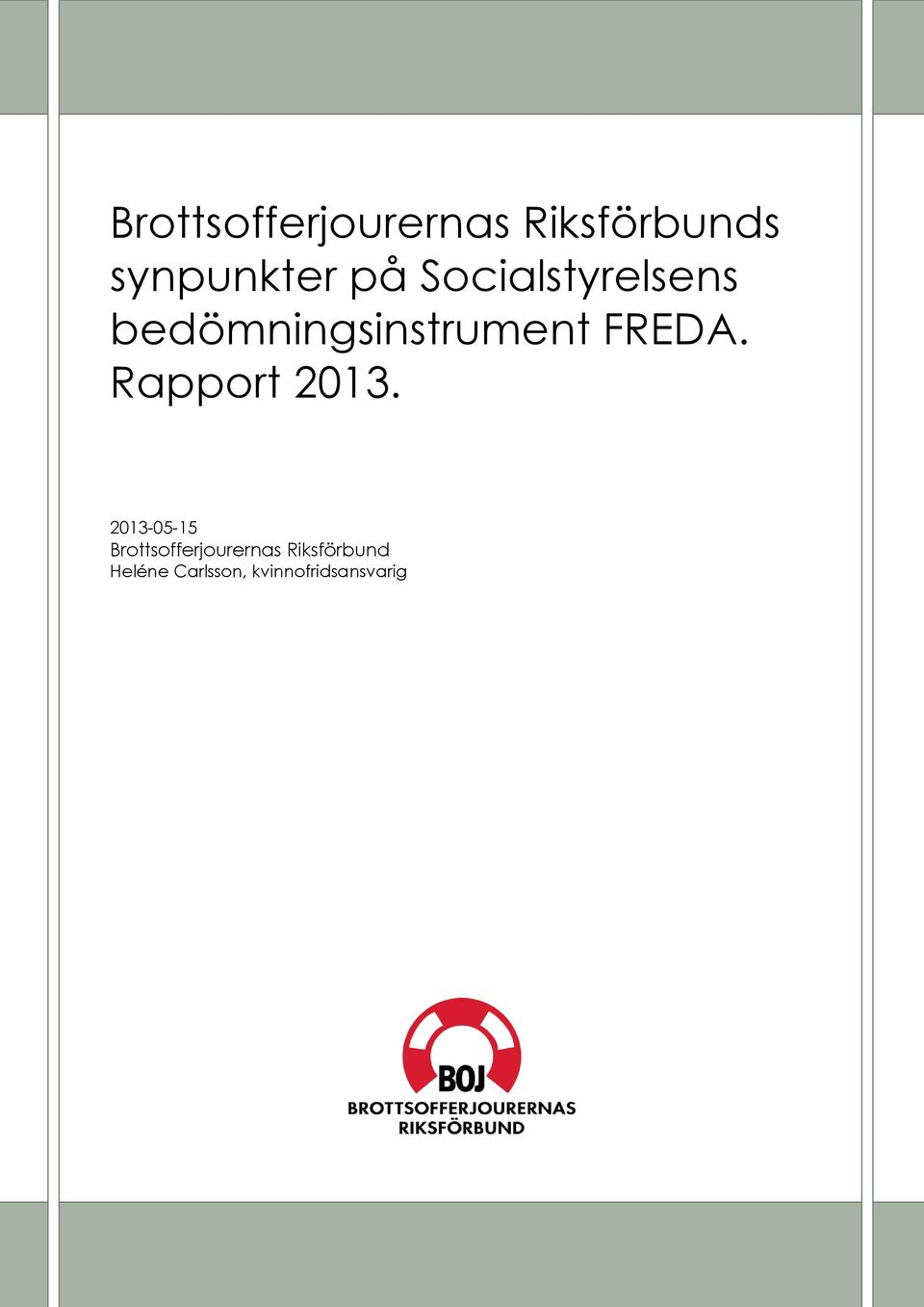 Rapport 2013.