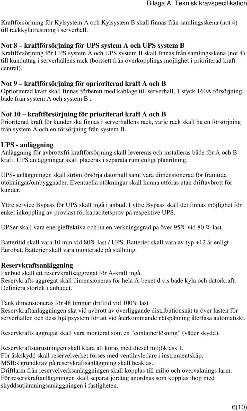 överkopplings möjlighet i prioriterad kraft central).