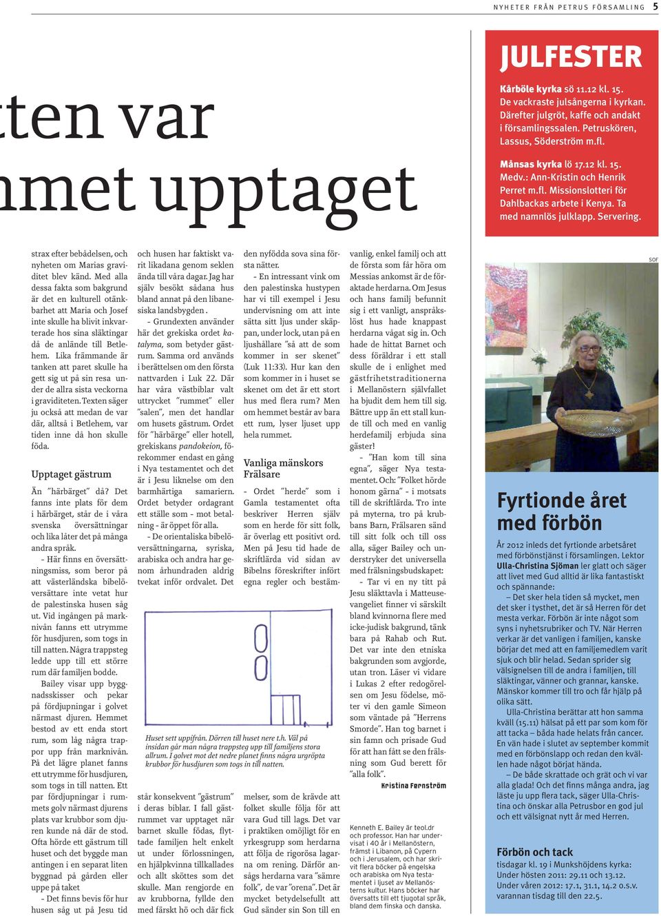 strax efter bebådelsen, och nyheten om Marias graviditet blev känd.