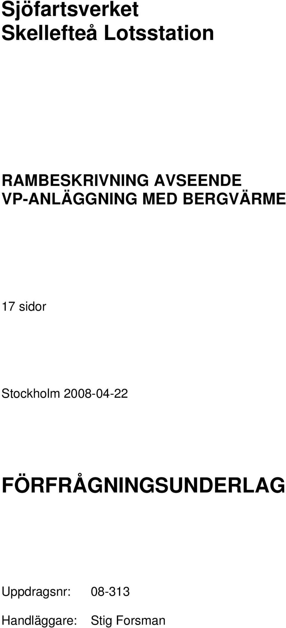 VP-ANLÄGGNING MED 17