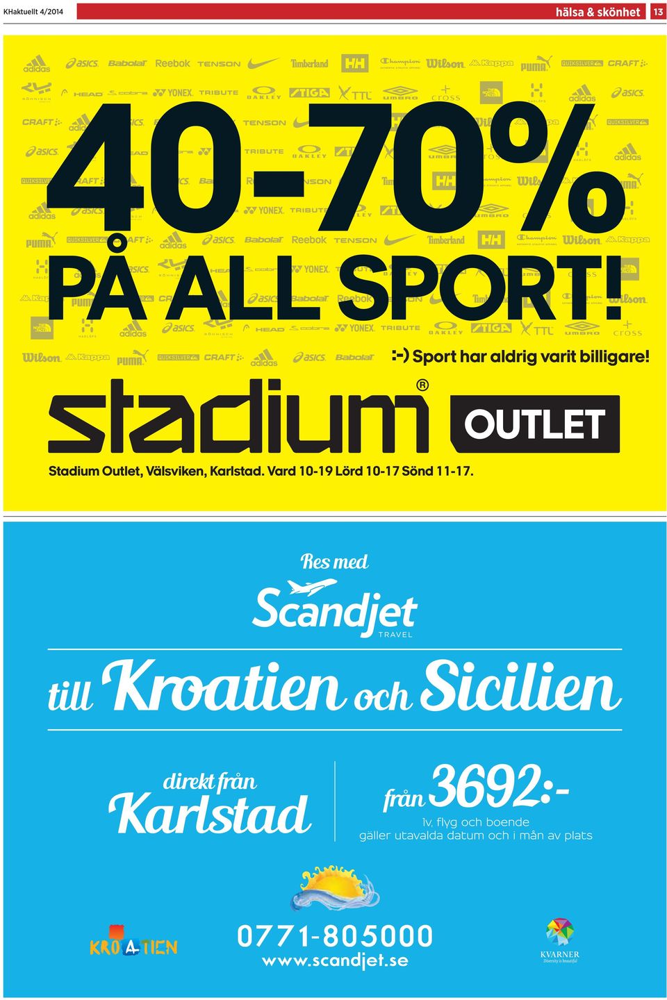 :- ) Sport har aldrig varit billigare!