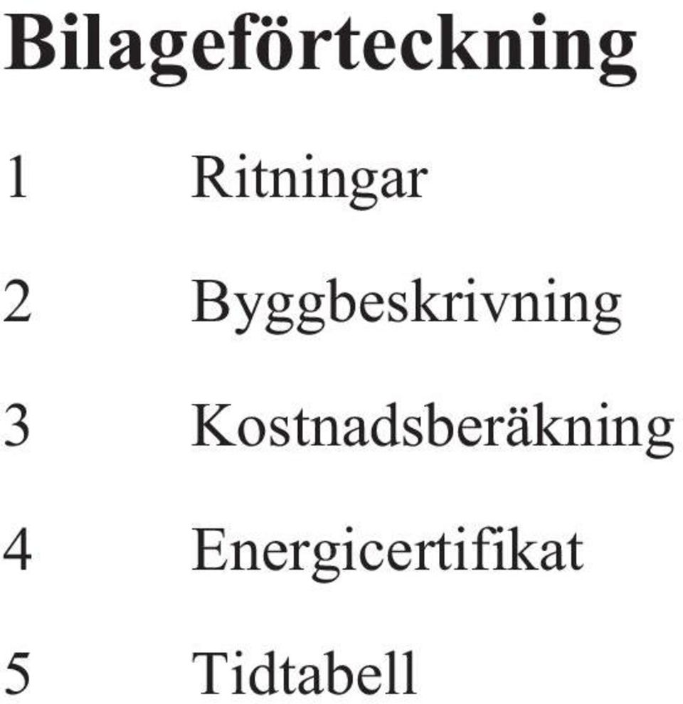 Byggbeskrivning 3