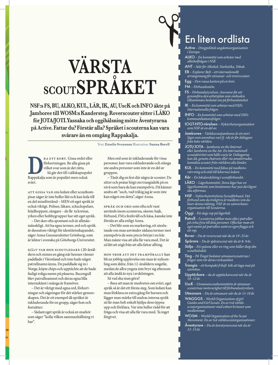 Be alla gissa på vilket svar som är det rätta. Så går det till i sällskapsspelet Rappakalja som är populärt men också svårt.