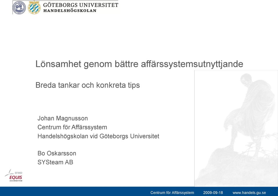 Affärssystem Handelshögskolan vid Göteborgs Universitet Bo