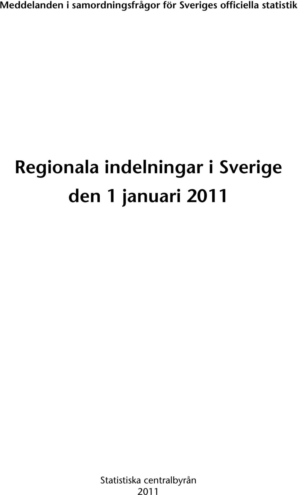 Regionala indelningar i Sverige den