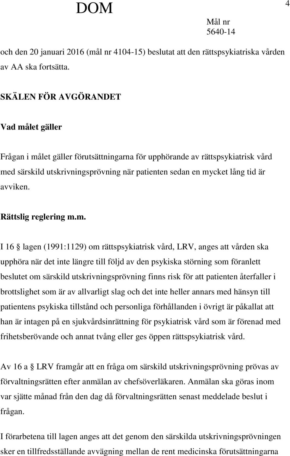 avviken. Rättslig reglering m.