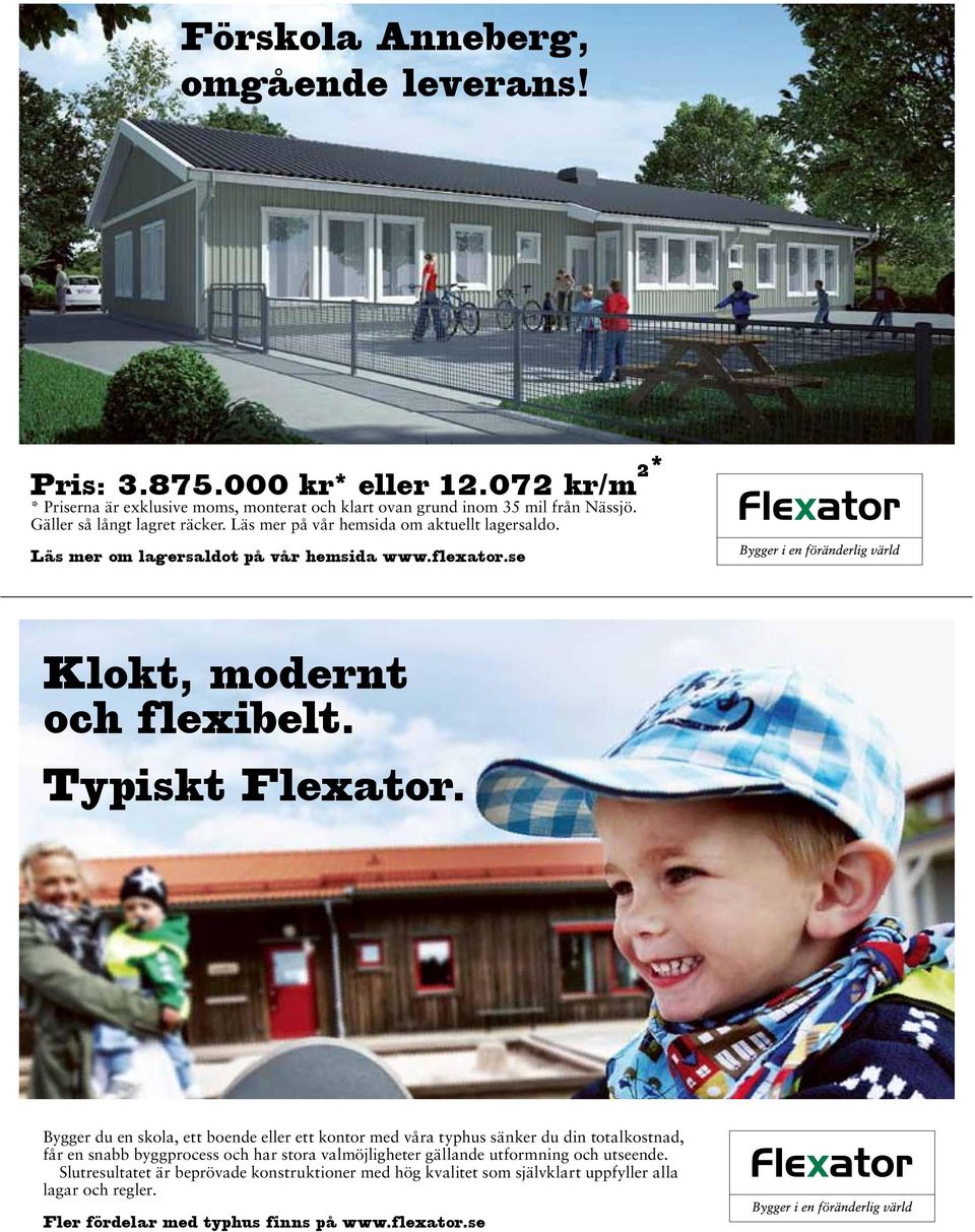 Typiskt Flexator.