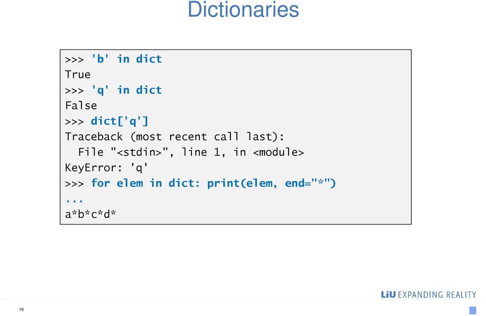 last): File "<stdin>", line 1, in <module> KeyError: