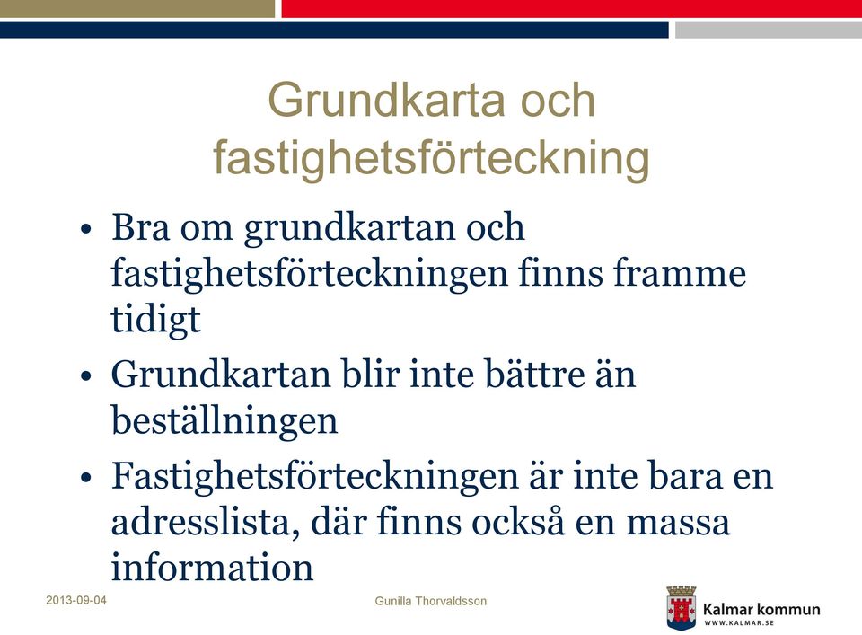 blir inte bättre än beställningen Fastighetsförteckningen