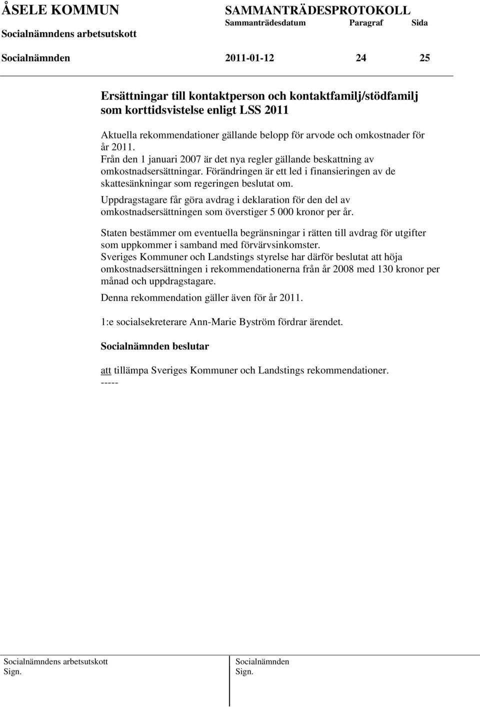 Uppdragstagare får göra avdrag i deklaration för den del av omkostnadsersättningen som överstiger 5 000 kronor per år.