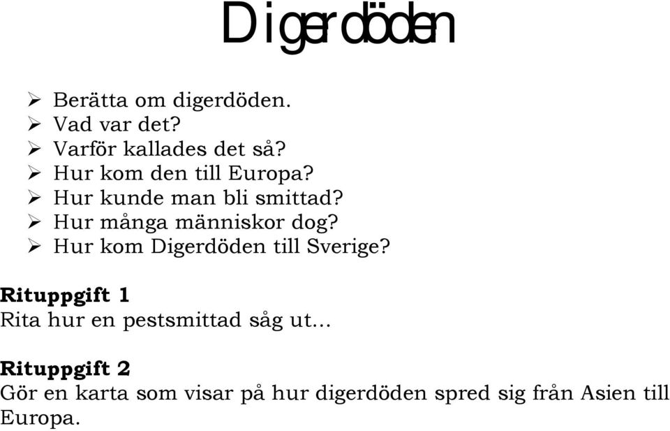 Hur många människor dog? Hur kom Digerdöden till Sverige?