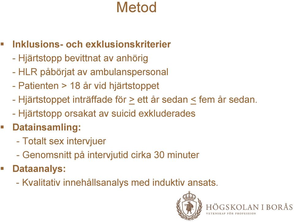 < fem år sedan.