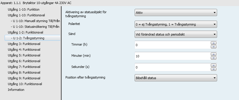 3.9.5 Tvångsstyrning Prioriteten används för att forcera utgången till en fördefinierad status. Prioritet: Manuellt läge > Tvångsstyrning > Blockering > Huvudfunktion.