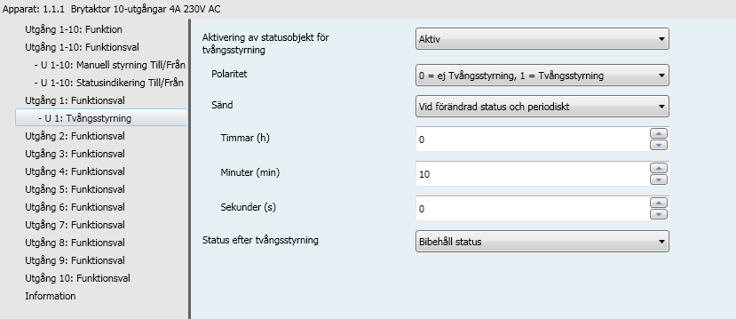 3.8.7 Tvångsstyrning Prioriteten används för att forcera utgången till en fördefinierad status. Prioritet: Manuellt läge > Tvångsstyrning > Blockering > Huvudfunktion.