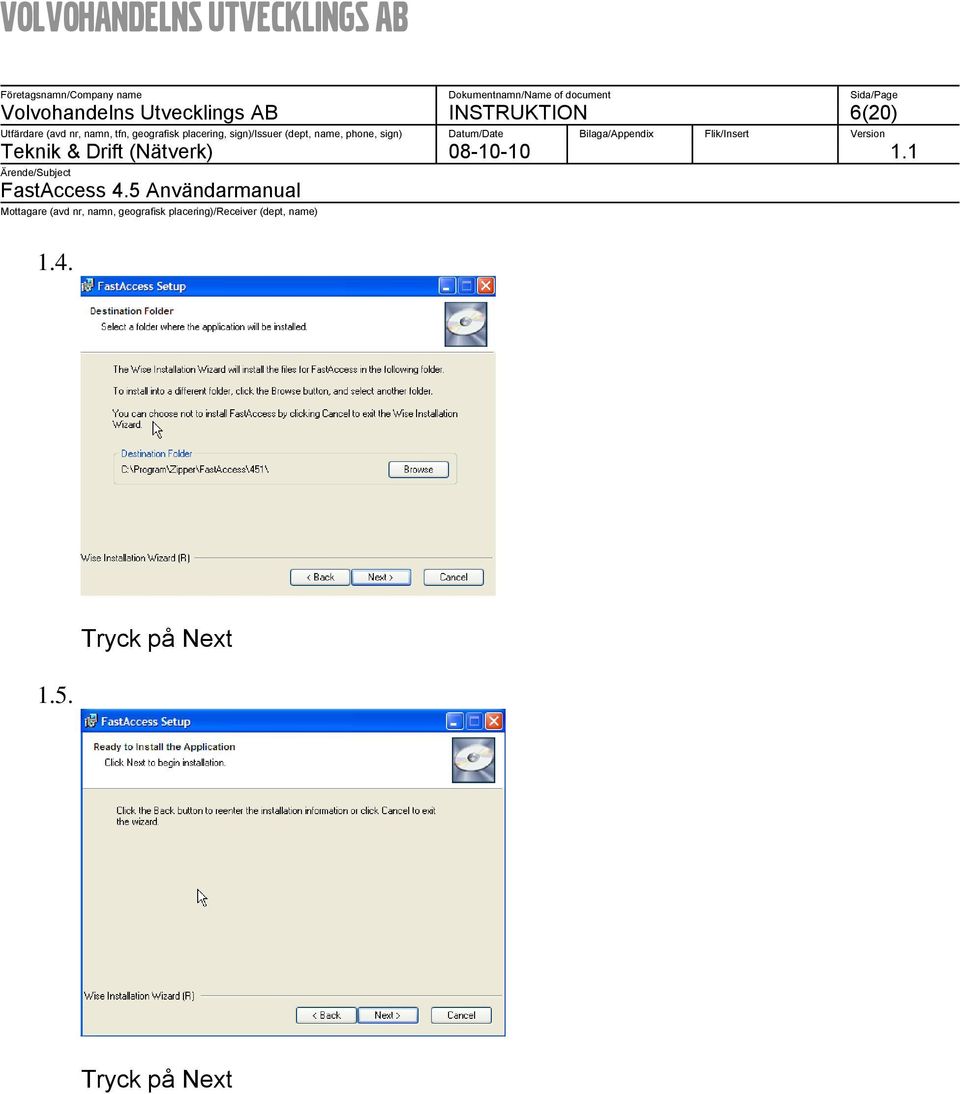 INSTRUKTION 6(20) 1.