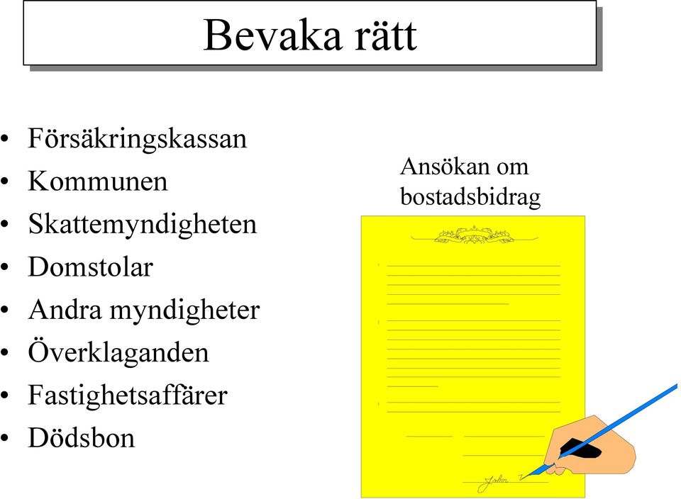 Andra myndigheter Överklaganden