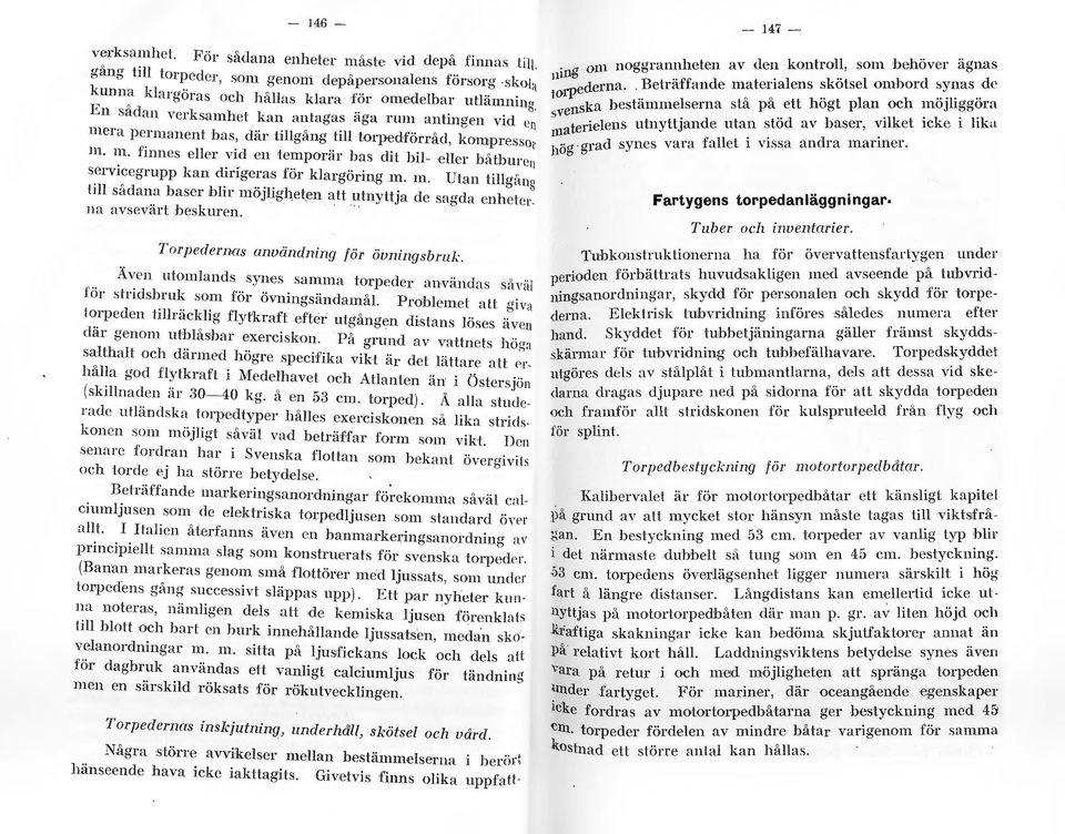 tillgång lilj to rpedförråd, k omp rcs ~ or lll. 1:1. finnes eller vid en temp OI ~ir bas elit bil- eller bå tburen s_erv1cegrupp kan dirigeras för klargöring m.