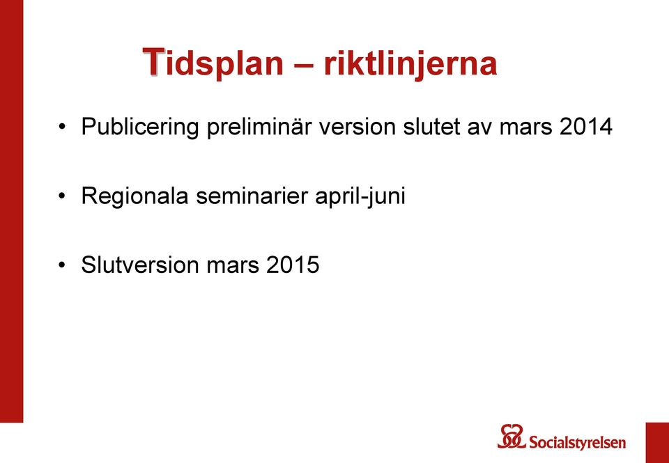 slutet av mars 2014 Regionala