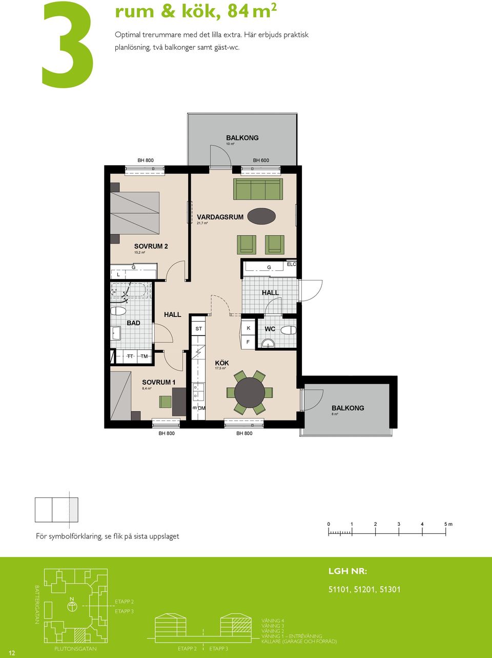 BAO 10 m² BH 600 VARDASRUM 21,7 m² SOVRUM 2 15,2 m² EC ST WC F TT TM 17,5 m² 8,4 m² m DM BAO 8 m² 12