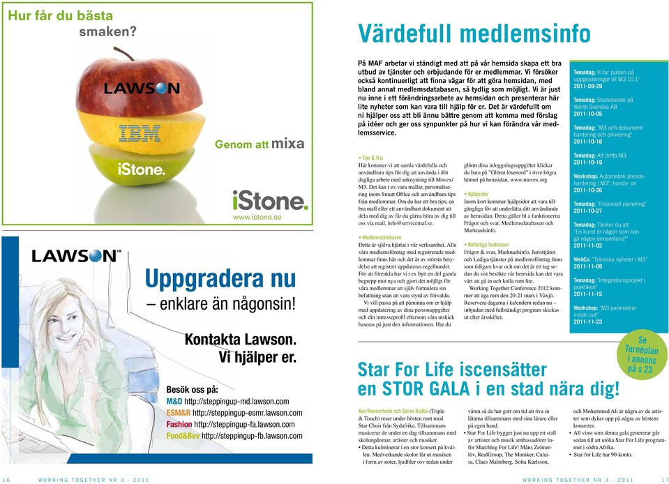 Vi försöker också kontinuerligt att finna vägar för att göra hemsidan, med bland annat medlemsdatabasen, så tydlig som möjligt.