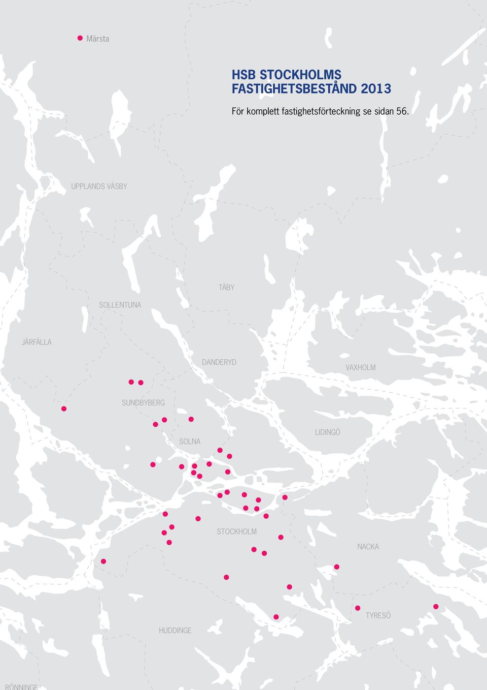 UPPLANDS VÄSBY TÄBY SOLLENTUNA JÄRFÄLLA DANDERYD VAXHOLM