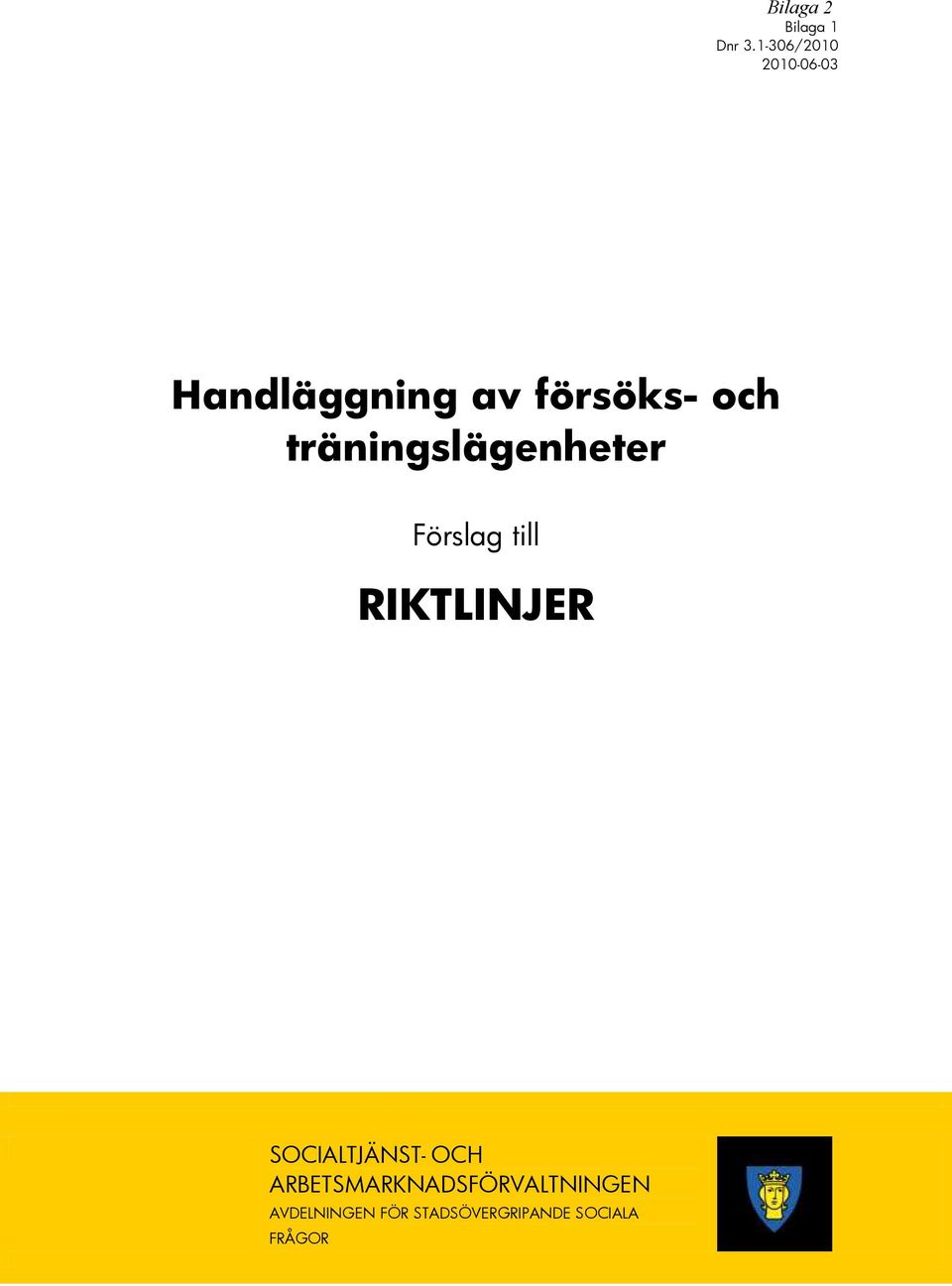 RIKTLINJER SOCIALTJÄNST- OCH