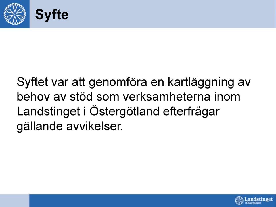 verksamheterna inom Landstinget i