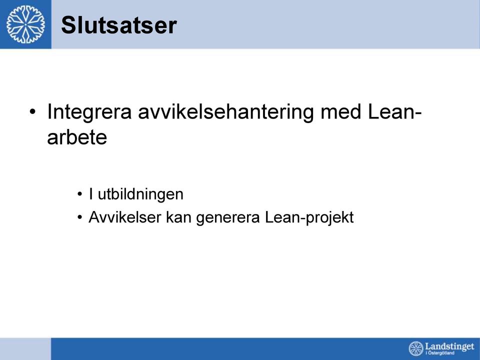 Leanarbete I utbildningen