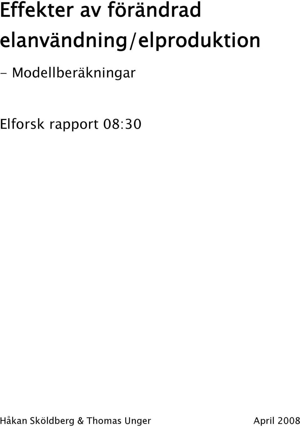 Modellberäkningar Elforsk