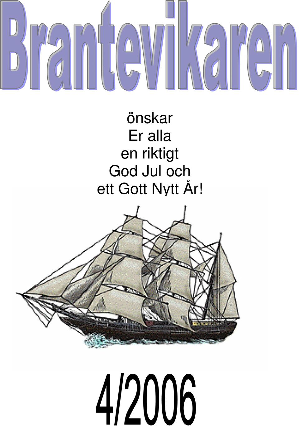 riktigt God