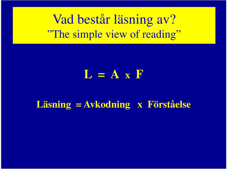 reading L = A x F