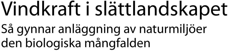 gynnar anläggning av