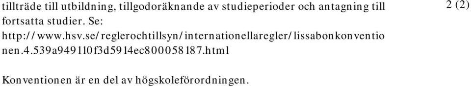 se/reglerochtillsyn/internationellaregler/lissabonkonventio nen.4.