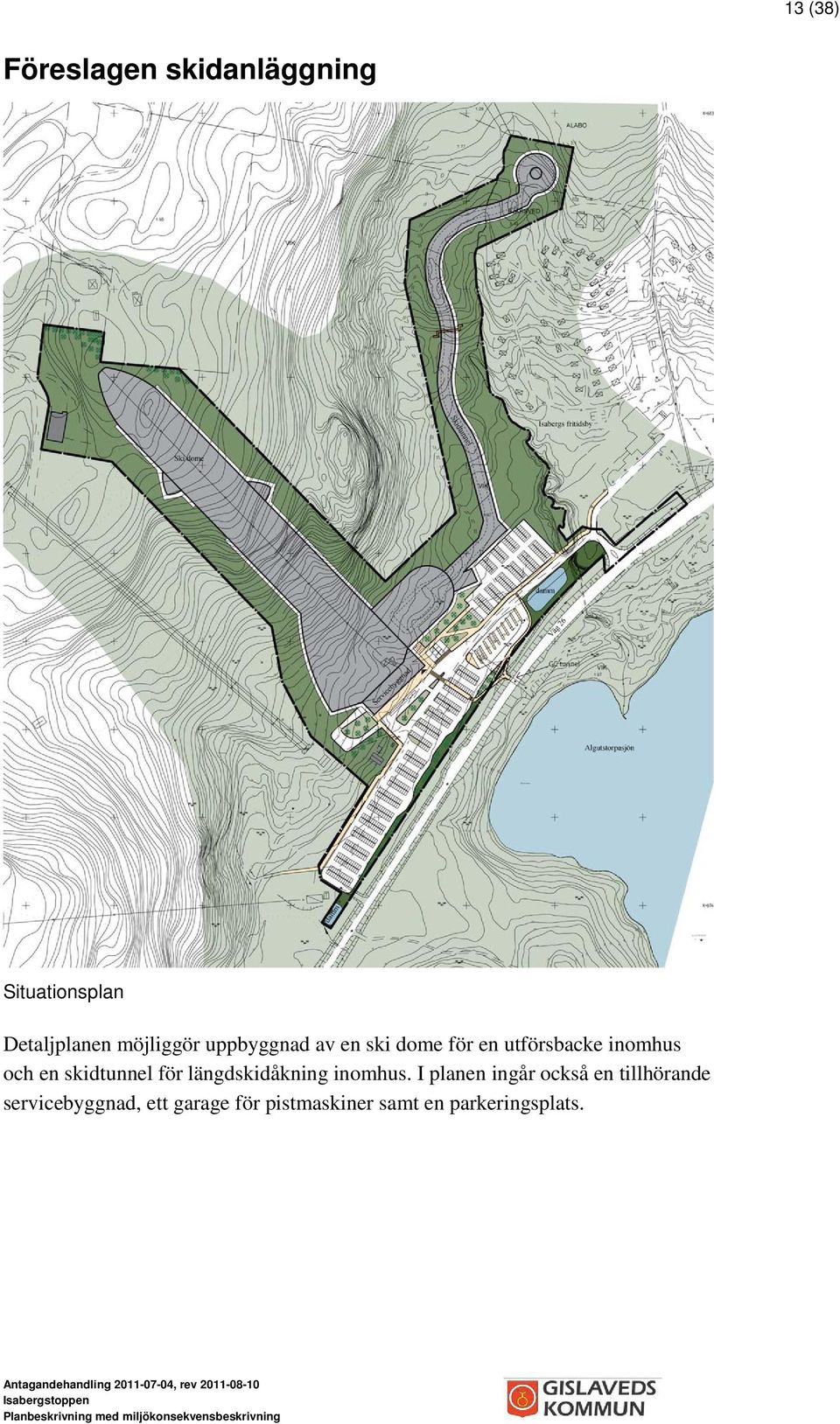 en skidtunnel för längdskidåkning inomhus.