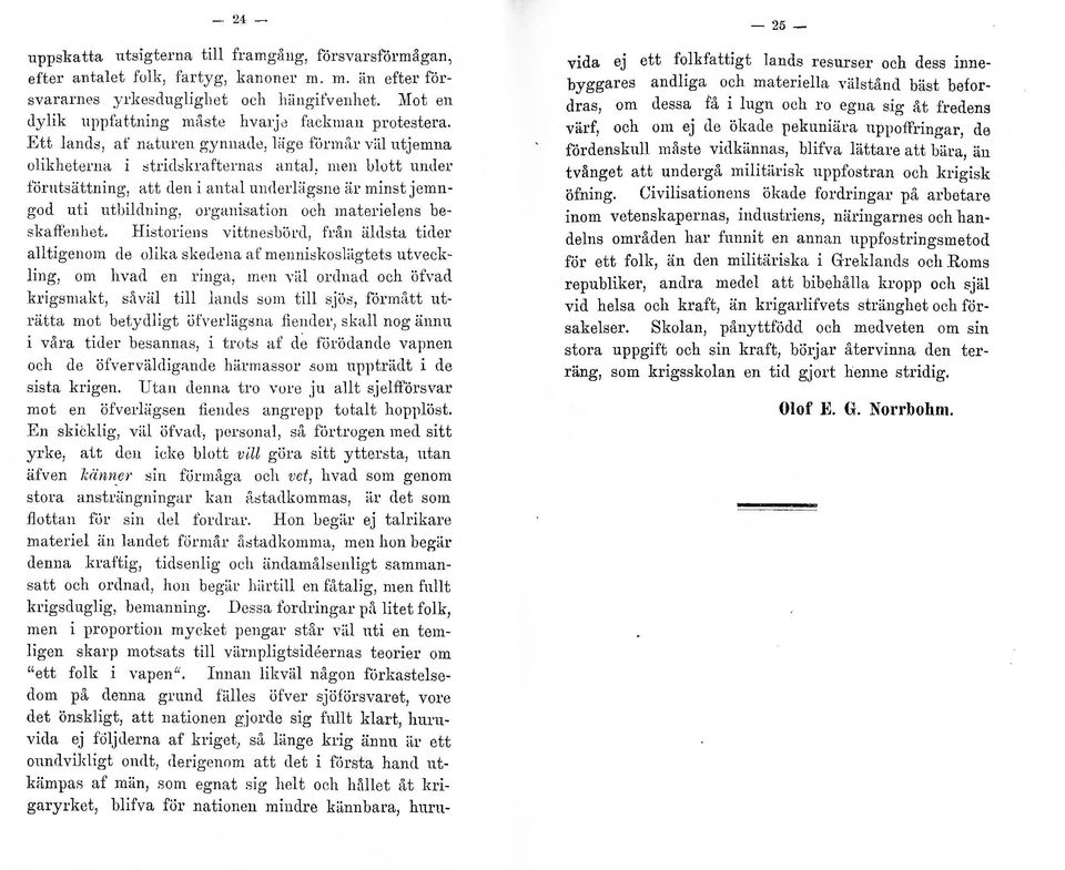 Ett ands, af mthtren gynume, hige fö rmår v~ i utjemna oikhetema i stridshraftermt::; anta, men Lu tt under för utsättning, att een i anta underiigsne är minstjemn O'O U ut i nt.