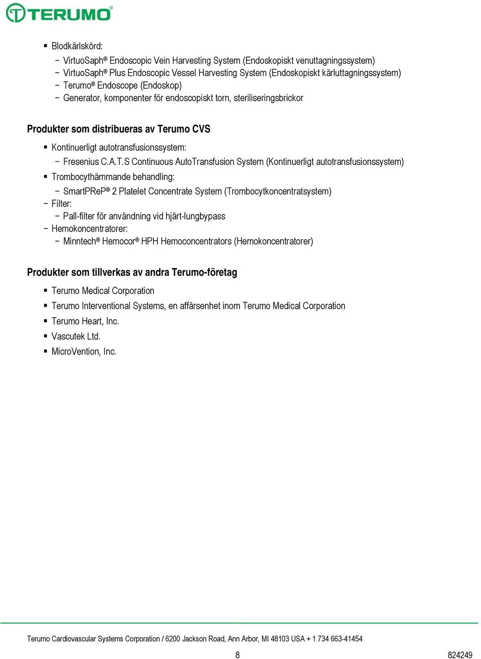 rumo CVS Kontinuerligt autotransfusionssystem: Fresenius C.A.T.