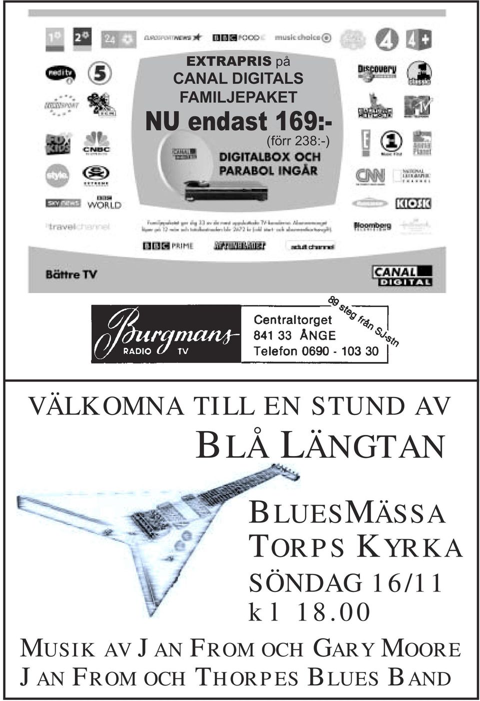 LÄNGTAN BLUESMÄSSA TORPS KYRKA SÖNDAG 16/11 kl 18.