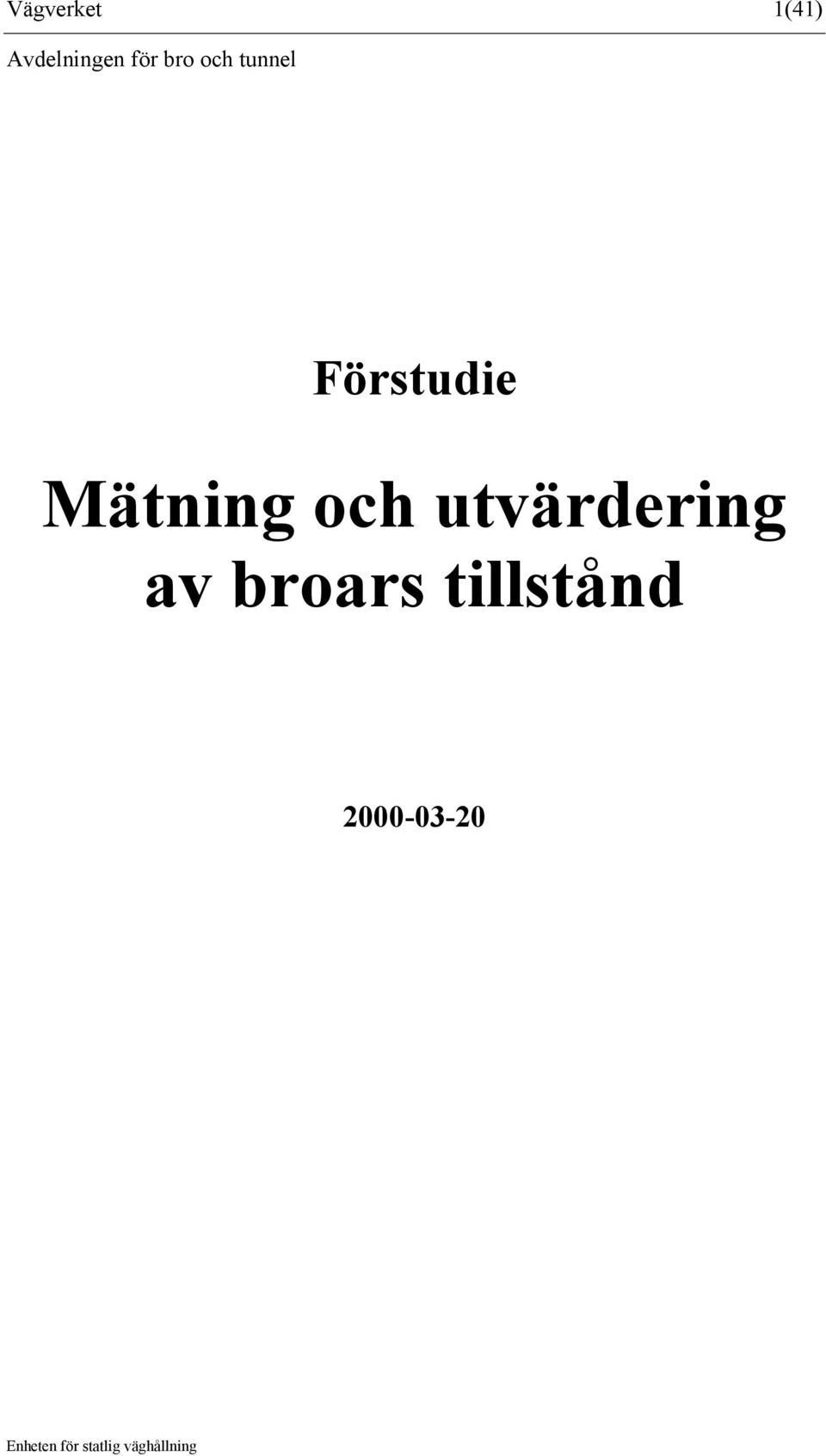 broars tillstånd 2000-03-20